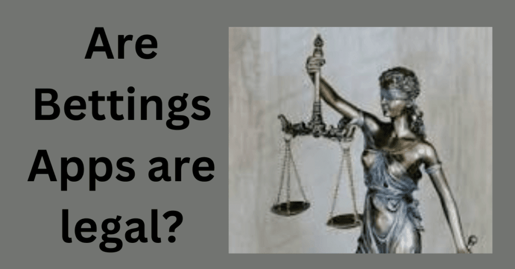 Are betting apps legal in india?